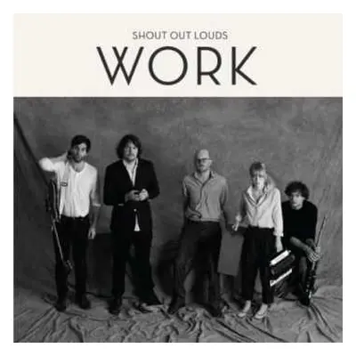 CD Shout Out Louds: Work