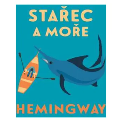 CD Ladislav Mrkvička: Hemingway: Stařec A Moře (edice Legen