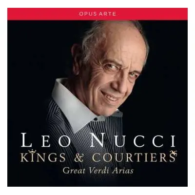 CD Leo Nucci: Kings And Courtiers: Great Verdi Arias