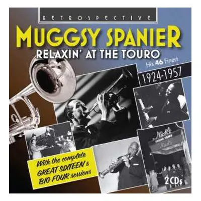 2CD Muggsy Spanier: Relaxin' at the Touro