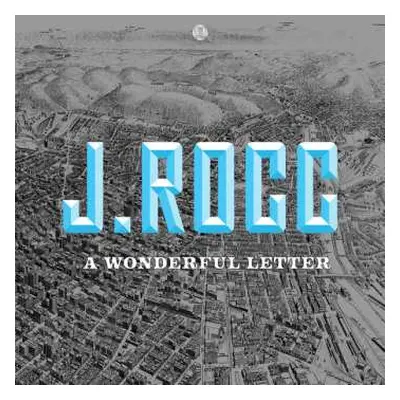 LP J Rocc: A Wonderful Letter