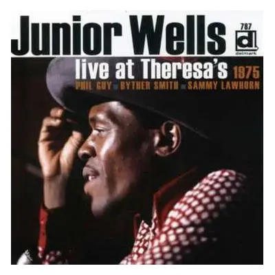 CD Junior Wells: Live At Theresa's 1975