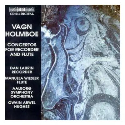 CD Vagn Holmboe: Concertos For Recorder And Flute