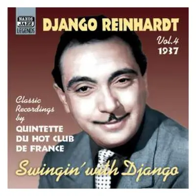 CD Django Reinhardt: Swingin' With Django, Vol. 4 1937 (Classic Recordings By Quintette Du Hot C