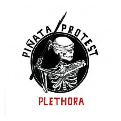 CD Piñata Protest: Plethora "Reloaded"