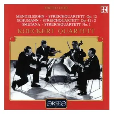 CD Felix Mendelssohn-Bartholdy: Koeckert Quartett