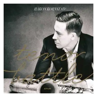 CD Håkon Kornstad: Tenor Battle