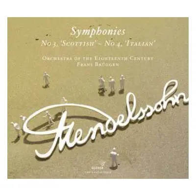 CD Felix Mendelssohn-Bartholdy: Symphonien Nr.3 & 4