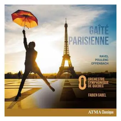 CD Orchestre Symphonique De Quebec: Gaîté Parisienne