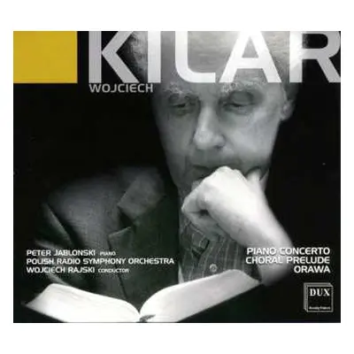 CD Wojciech Kilar: Klavierkonzert