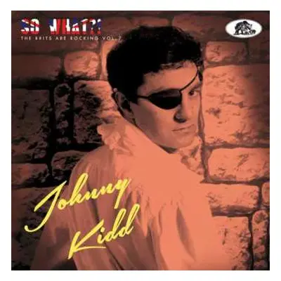 CD Johnny Kidd: So What?!