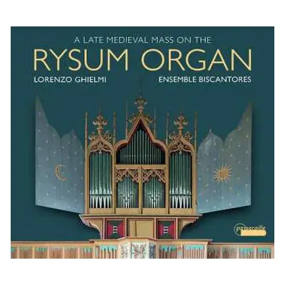 CD Various: A Late Medieval Mass On The Rysum Organ