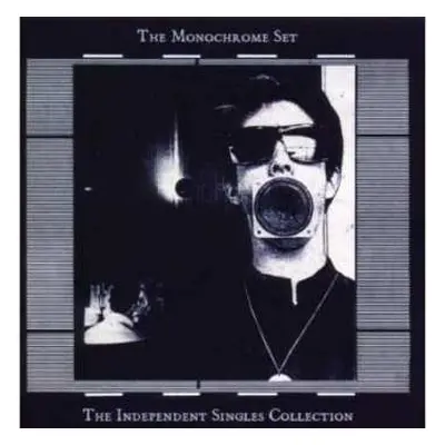 CD The Monochrome Set: The Independent Singles Collection