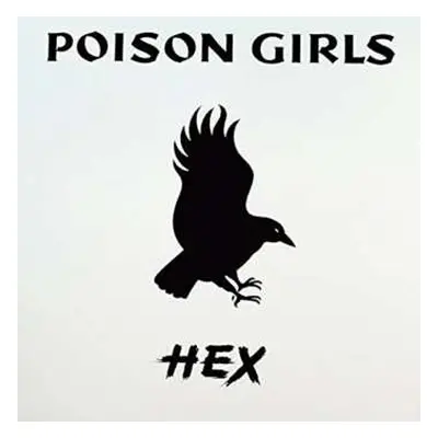 LP Poison Girls: Hex Rsd Ltd.