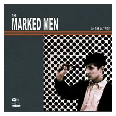 LP The Marked Men: On The Outside