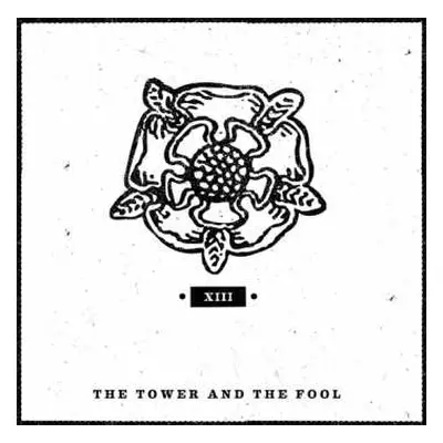 LP The Tower And The Fool: Xiii