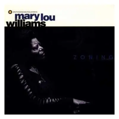 CD Mary Lou Williams: Zoning