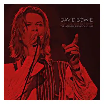 2LP David Bowie: London Bye Bye Ta Ta