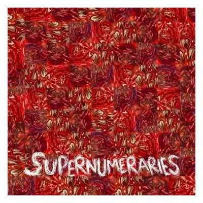 LP Ezra Williams: Supernumaries