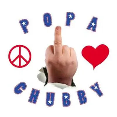 CD Popa Chubby: Peace, Love & Respect