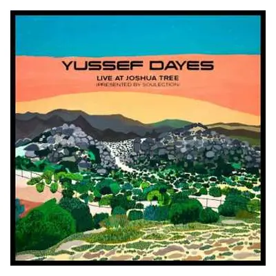 LP The Yussef Dayes Experience: Live At Joshua Tree (Presented By Soulection)