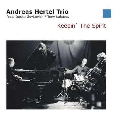 CD Tony Lakatos: Keepin' The Spirit