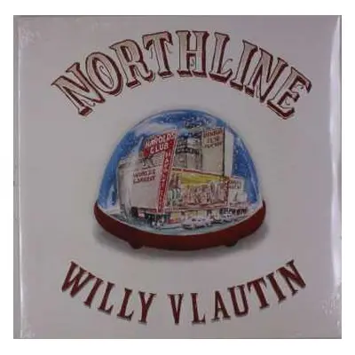 LP Willy Vlautin: Northline LTD