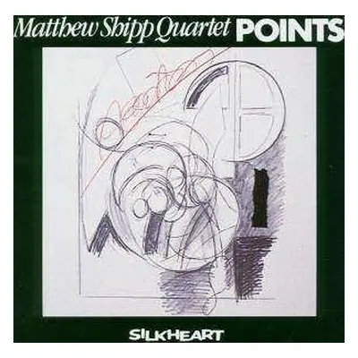 CD Matthew Shipp Quartet: Points