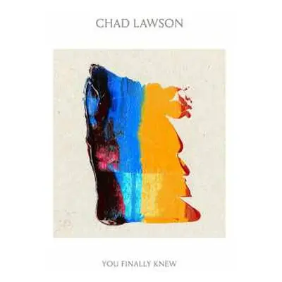 CD Chad Lawson: You Finally Knew