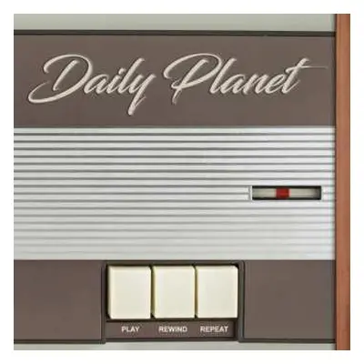 CD Daily Planet: Play Rewind Repeat LTD | NUM