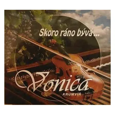 CD Vonica: Skoro ráno bývá ...