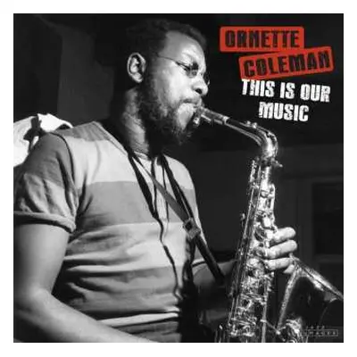 LP The Ornette Coleman Quartet: This Is Our Music DLX | LTD