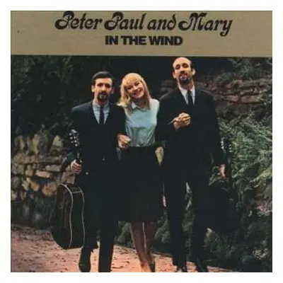 2LP Peter, Paul & Mary: In The Wind LTD | NUM