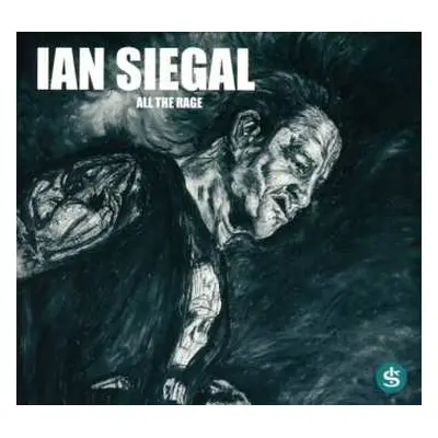 CD Ian Siegal: All The Rage