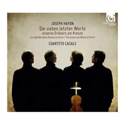 CD Joseph Haydn: Die Sieben Letzten Worte Unseres Erlösers Am Kreuze