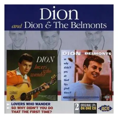 CD Dion & The Belmonts: Lovers Who Wander / So Why Didn't You Do That The First Time?