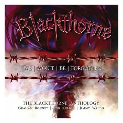 3CD Blackthorne: We Won’t Be Forgotten: The Blackthorne Anthology