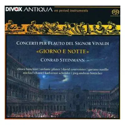 SACD Antonio Vivaldi: Concerti Per Flauto Del Signor Vivaldi - "Giorno E Notte"