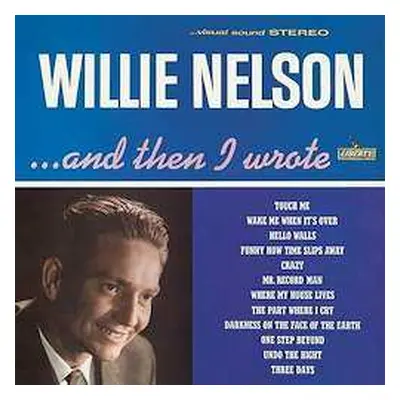 2LP Willie Nelson: ... And Then I Wrote