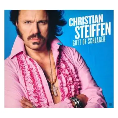 CD Christian Steiffen: Gott Of Schlager