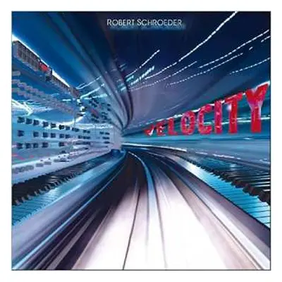 CD Robert Schröder: Velocity