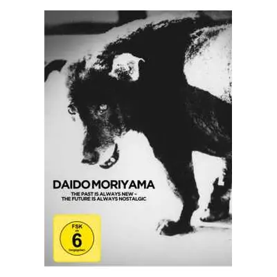 DVD Various: Daido Moriyama - The Past Is Always New, The Future Is Always Nostalgic