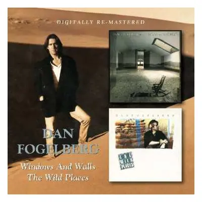 2CD Dan Fogelberg: Windows And Walls / The Wild Places