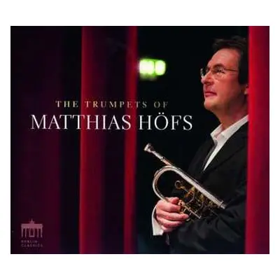 CD Georg Friedrich Händel: The Trumpets Of Matthias Höfs