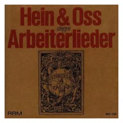 CD Hein + Oss: Hein & Oss Singen Arbeiterlieder