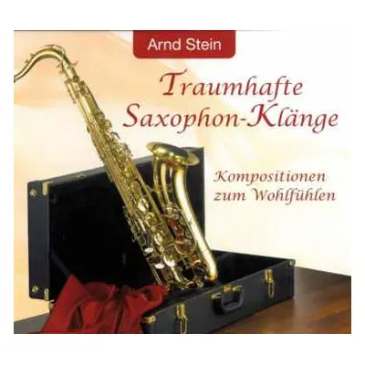 CD Various: Arnd Stein - Traumhafte Saxophon-klänge