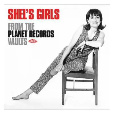 CD Various: Shel's Girl (From The Planet Records Vaults)