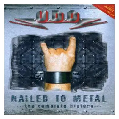 DVD U.D.O.: Nailed To Metal - The Complete History