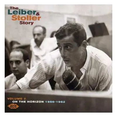 CD Various: The Leiber & Stoller Story, Volume 2: On The Horizon - 1956-1962