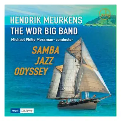 CD WDR Big Band Köln: Samba Jazz Odyssey